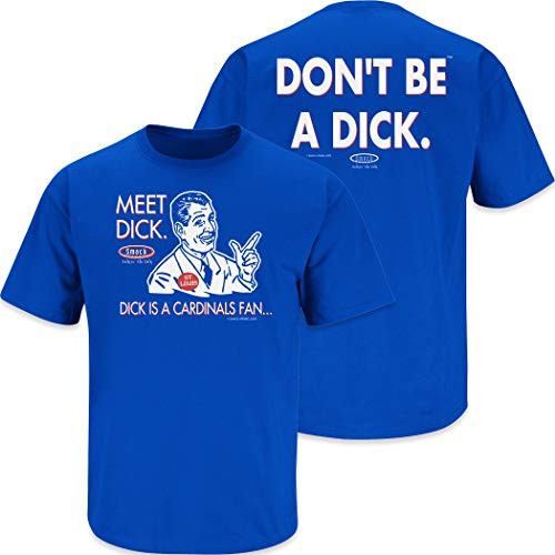 Chicago Baseball Fans. Don't Be a Dck (Anti-St Louis). Blue T-Shirt (Sm-5X) (Short Sleeve, 3XL)
