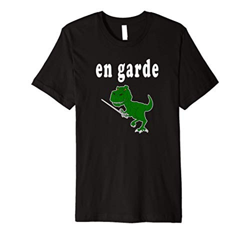 En Garde Fencing Funny Epee Sword Fencer Gift T-Rex Premium T-Shirt