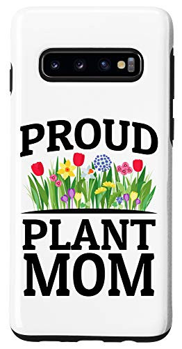 Galaxy S10 Funny Garden Mama Proud Plant Mom Case