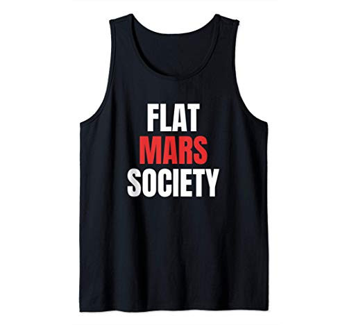 Flat Mars Society - Funny Meme Space Tank Top