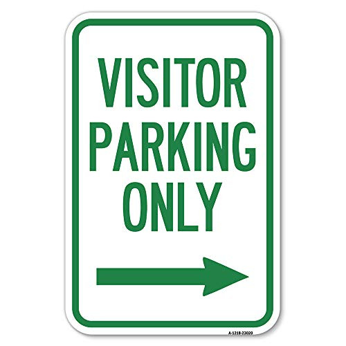 Reserved Parking Sign Visitor Parking Only (with Right Arrow) - 12" X 18" Heavy-Gauge Aluminum Rust Proof Parking Sign - Protect Your Business  and  Municipality - Made in The USA