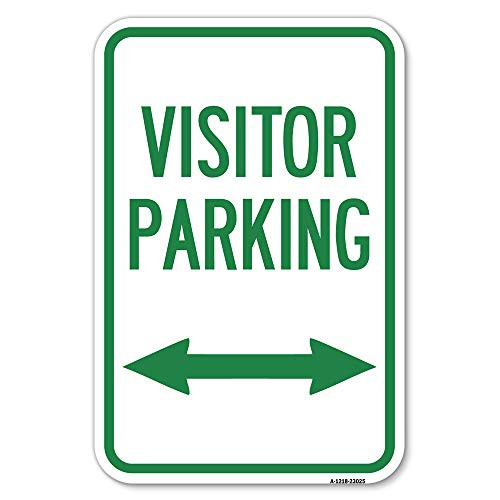Reserved Parking Sign Visitor Parking (Arrow Pointing Left and Right) - 12" X 18" Heavy-Gauge Aluminum Rust Proof Parking Sign - Protect Your Business  and  Municipality - Made in The USA