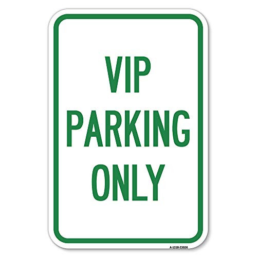 Reserved Parking Sign VIP Parking Only - 12" X 18" Heavy-Gauge Aluminum Rust Proof Parking Sign - Protect Your Business  and  Municipality - Made in The USA