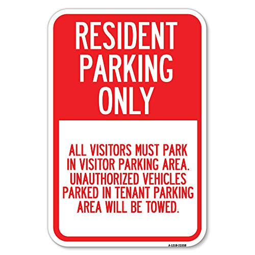 Parking Sign Resident Parking Only - 12" X 18" Heavy-Gauge Aluminum Rust Proof Parking Sign - Protect Your Business  and  Municipality - Made in The USA