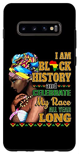 Galaxy S10Plus I Am Black History T Shirts Celebrate My Race All Year Round Case