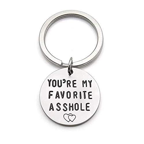 AuPHX You're My Favorite Asshole Keychain Funny Key Chain, Stainless Steel - Funny Valentine Gift for Her Boyfriend Gift Husband Keyring