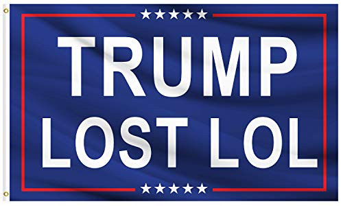 Trump Lost Flag Trump Lost LOL Flag 3x5 Feet Outdoor Indoor Decoration Banner with Brass Grommets Vivid Color and UV Fade Resistant