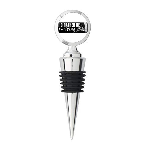 I'd Rather Be WRITING (writer) Metal Wine Bottle Stopper