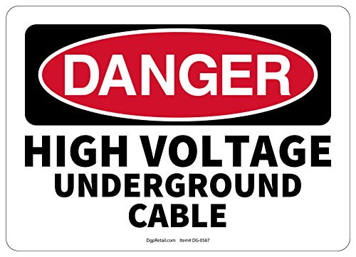 OSHA Danger Safety Sign HIGH Voltage Underground Cable