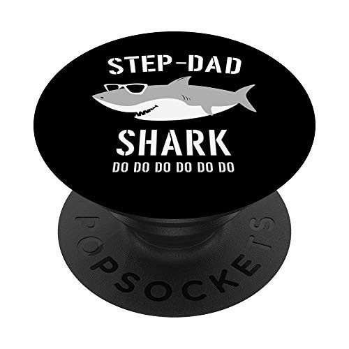 Step-Dad Shark Funny Gift PopSockets Grip and Stand for Phones and Tablets Step-Dad Shark Funny Gift PopSockets Grip and Stand for Phones and Tablets
