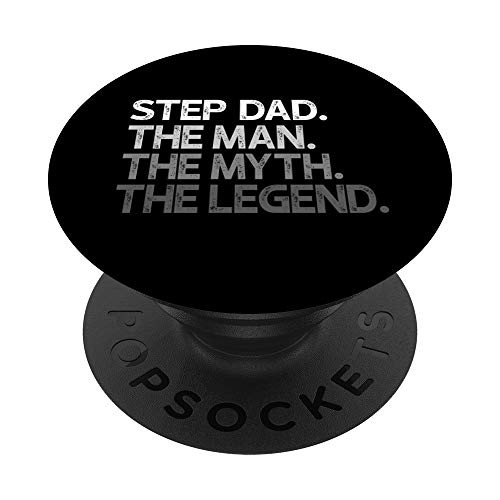 Step Dad Gift The Man Myth Legend PopSockets Grip and Stand for Phones and Tablets Step Dad Gift The Man Myth Legend PopSockets Grip and Stand for Phones and Tablets
