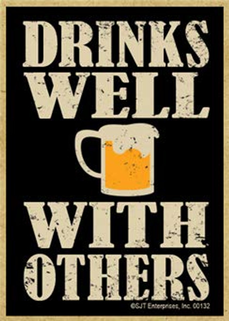SJT ENTERPRISES, INC. Drinks Well with Others - Wood Fridge Magnet - Measures 2.5 inch x 3.5 inch x 1/8 inch Thick (SJT00132) SJT ENTERPRISES, INC. Drinks Well with Others - Wood Fridge Magnet - Measures 2.5 inch x 3.5 inch x 1/8 inch Thick (SJT00132)