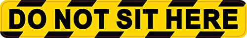 StickerTalk Do Not Sit Here Vinyl Sticker, 7 inches by 1 inch