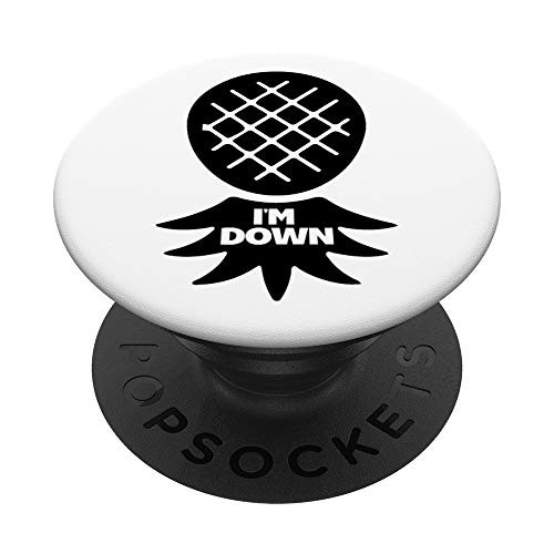 I'm Down Swinger Upside Down Pineapple PopSockets Grip and Stand for Phones and Tablets