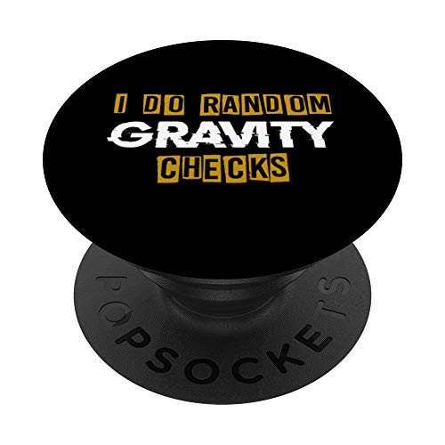I Do Random Gravity Checks Bicycle Motocross Skate Gift PopSockets PopGrip: Swappable Grip for Phones  and  Tablets