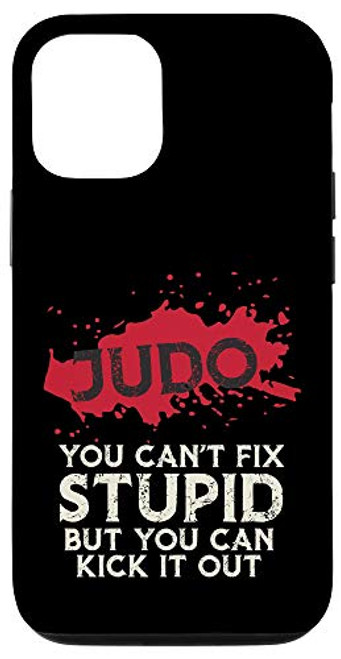 iPhone 12/12 Pro Judo Saying You Cant Fix Stupid Funny Martial-Arts Gift Case