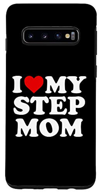 Galaxy S10 I Love My Step Mom Stepmom Bonus Mom - Red Heart Case