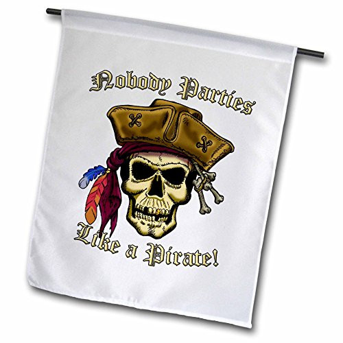 3dRose Jack of Arts Pirates - PIRATE SKULL WITH Nobody Parties Like A Pirate - 12 x 18 inch Garden Flag (fl_22841_1)