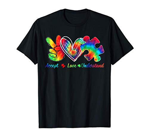Autism Awareness Accept Understand Love Autism Mom Tie Dye T-Shirt Autism Awareness Accept Understand Love Autism Mom Tie Dye T-Shirt