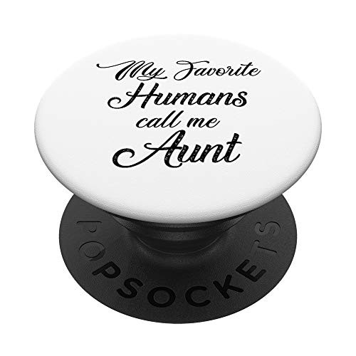 Funny Auntie Gift From Nephew Niece Sayings Quote Aunt PopSockets PopGrip: Swappable Grip for Phones  and  Tablets