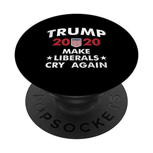 Trump 2020 Make Liberals Cry Again Republican PopSockets PopGrip: Swappable Grip for Phones  and  Tablets