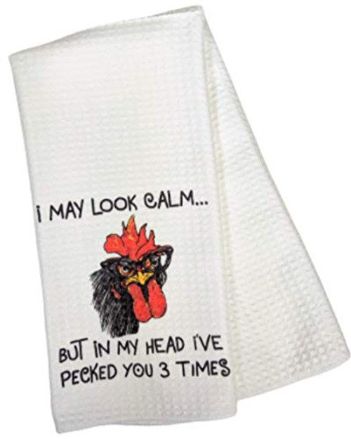 I May Look Calm But In My Head I've Pecked You 3 Times Funny Gift Angry Rooster Chicken - Waffle Weave Kitchen Towel Farmhouse Decor