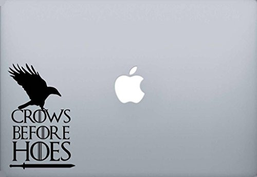 Crows Before Hoes GOT Funny Game Of Thrones Decal Vinyl Sticker|Cars Trucks Vans Walls Laptop| Black |5.5 x 3.5 in|CCI1367