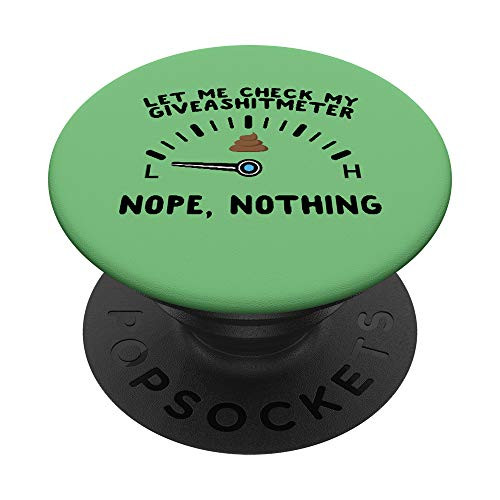 Let Me Check My Give A Shit Meter Funny Auto Mechanics PopSockets Grip and Stand for Phones and Tablets