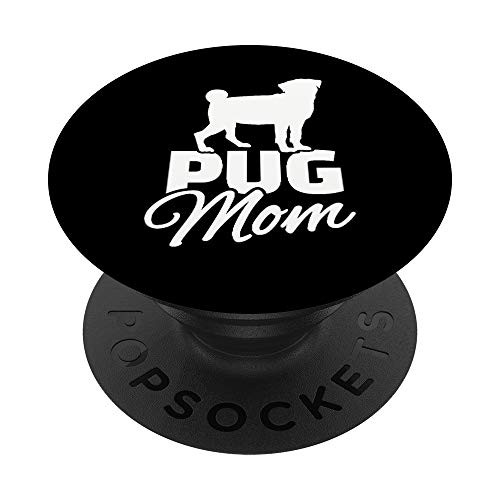 Pug Mom PopSockets PopGrip: Swappable Grip for Phones  and  Tablets