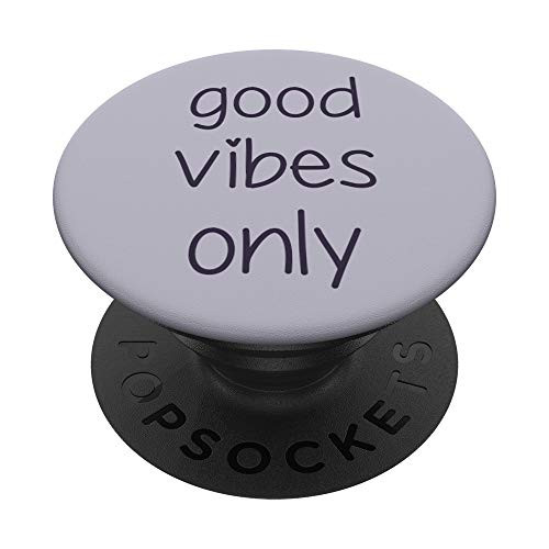 Good-Vibes Only Motivational Quote Happy Script On Lavender PopSockets PopGrip: Swappable Grip for Phones  and  Tablets