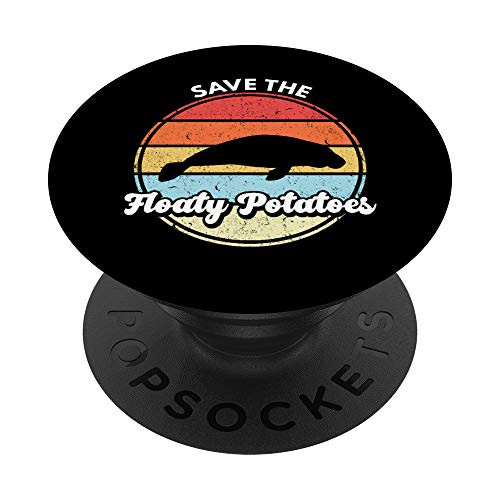 Save The Floaty Potatoes Funny Manatee PopSockets PopGrip: Swappable Grip for Phones  and  Tablets