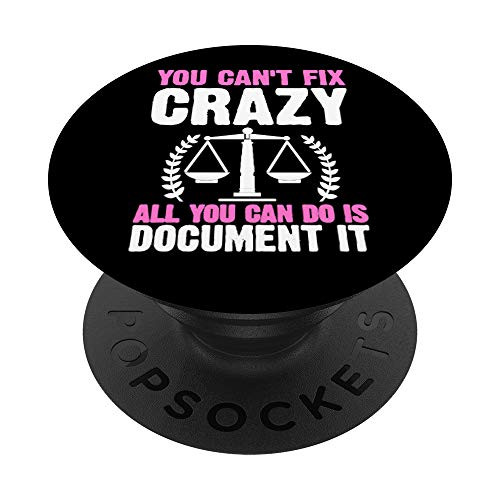 Paralegal Day Gifts For Women Funny You can't fix crazy Joke PopSockets PopGrip: Swappable Grip for Phones  and  Tablets