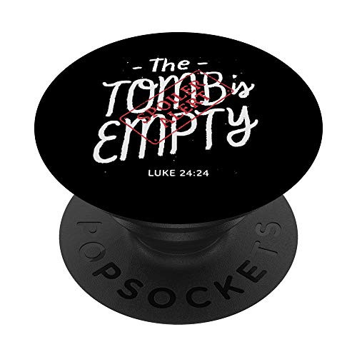The Tomb Is Empty - Spoiler Alert - Christian Easter Bible PopSockets PopGrip: Swappable Grip for Phones  and  Tablets