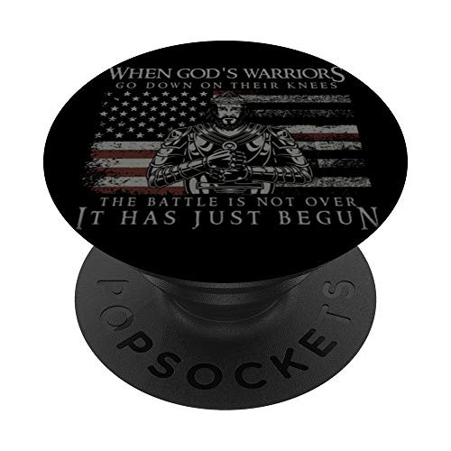 When Gods Warriors Go Down On Their Knees Prayer PopSockets PopGrip: Swappable Grip for Phones  and  Tablets