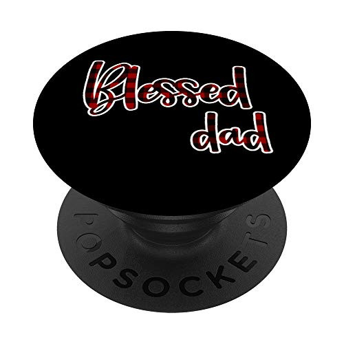 Red  and  Black Buffalo Plaid Blessed Dad Matching Family PopSockets Grip and Stand for Phones and Tablets