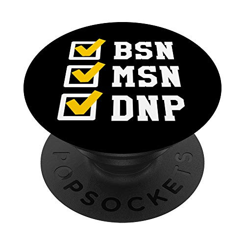 BSN MSN DNP Doctorate Degree Checklist Funny Graduation Gift PopSockets PopGrip: Swappable Grip for Phones and Tablets BSN MSN DNP Doctorate Degree Checklist Funny Graduation Gift PopSockets PopGrip: Swappable Grip for Phones and Tablets