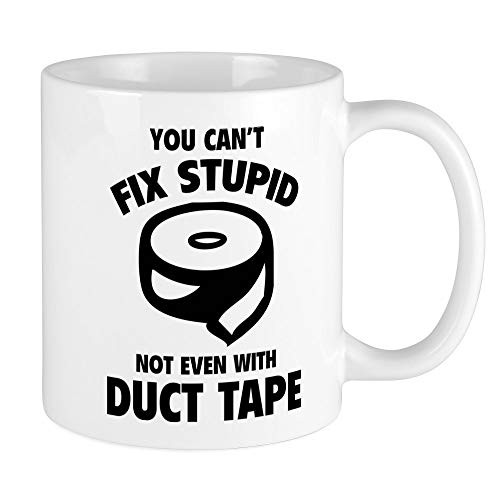 CafePress You Can't Fix Stupid Mug Unique Coffee Mug, Coffee Cup CafePress You Can't Fix Stupid Mug Unique Coffee Mug, Coffee Cup