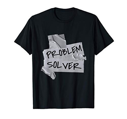 Problem solver duct tape T-Shirt