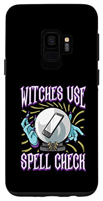 Galaxy S9 Witches Use Spell Check Funny Witch Lover Halloween Case Galaxy S9 Witches Use Spell Check Funny Witch Lover Halloween Case