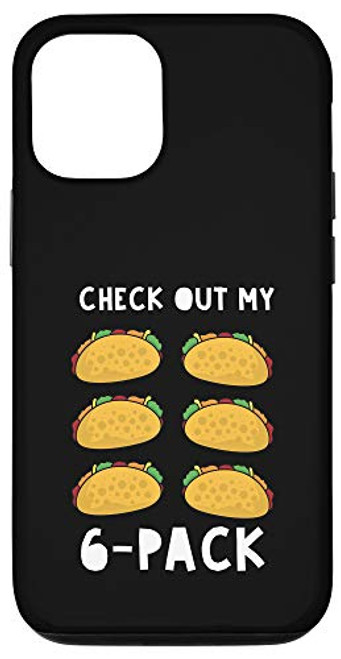 iPhone 12/12 Pro Check Out My 6 Pack Funny Taco Food Gift Case iPhone 12/12 Pro Check Out My 6 Pack Funny Taco Food Gift Case