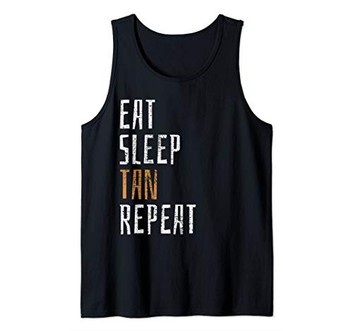 Eat Sleep Tan Repeat Sunbath Sunburn Tank Top