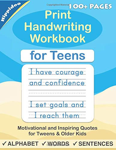 Print Handwriting Workbook for Teens: Improve your printing handwriting  and  practice print penmanship workbook for teens and tweens