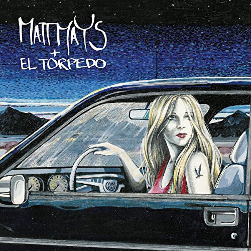 Matt Mays  and  El Torpedo