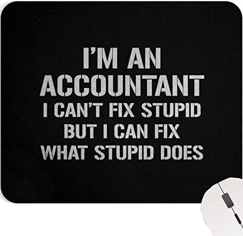 Accountants Mousepads Accounting 9 Inch Mouse Pad Gift - Accountants Accounting Can't Fix Black Mouse Mat