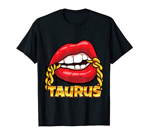 Juicy Lips Gold Chain Taurus Zodiac Sign T-Shirt