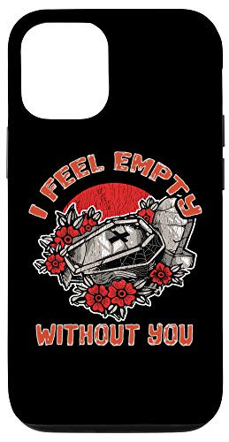iPhone 12/12 Pro Coffin Pun Empty Without You Case