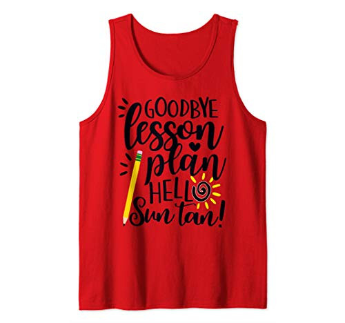 Goodbye Lesson Plan Hello Sun Tan Teacher Summer Gift Tank Top