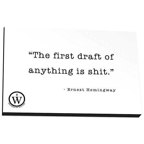 Writers On Writing Ernest Hemingway The First Draft of Anything Magnet