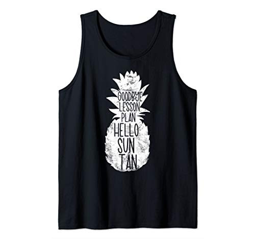 Goodbye Lesson Plan Hello Sun Tan Retro Vintage Pineapple Tank Top