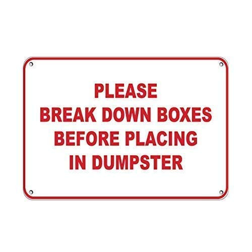 Rainincs Please Break Down Boxes Before Placing in Dumpster Marker Outdoor Indoor Sign 8x12 inch